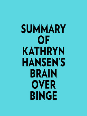 cover image of Summary of Kathryn Hansen's Brain Over Binge